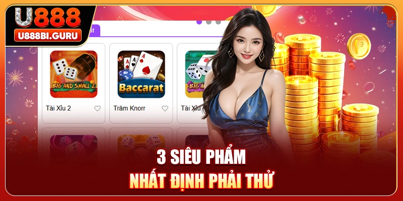 3 siêu phẩm nhất định phải thử