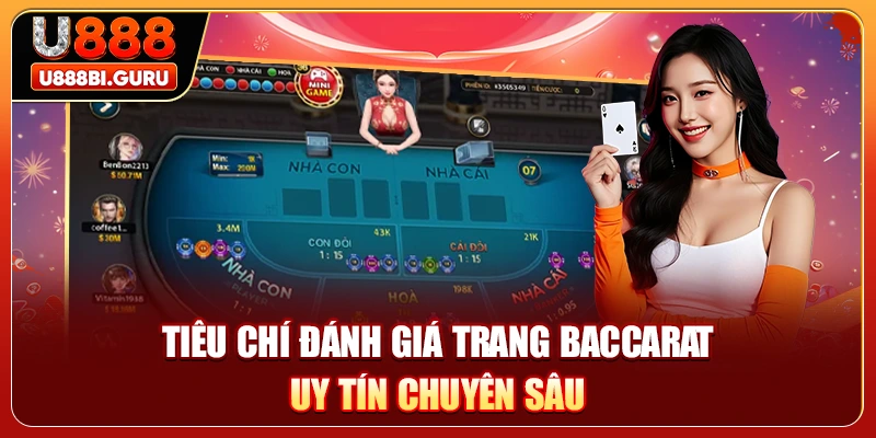 Tiêu chí đánh giá trang Baccarat uy tín chuyên sâu